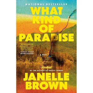 What Kind of Paradise -- Janelle Brown